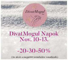 Ismét DivatMogul Napok, Nov. 10-13-ig -20-30-50%
